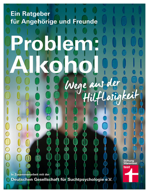 Problem: Alkohol von Hutterer,  Dr. Christine