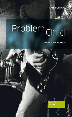 Problem Child von Schwob,  Ralf