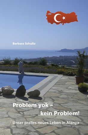 Problem yok – kein Problem! von Schultz,  Barbara