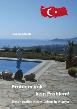 Problem yok – kein Problem! von Schultz,  Barbara