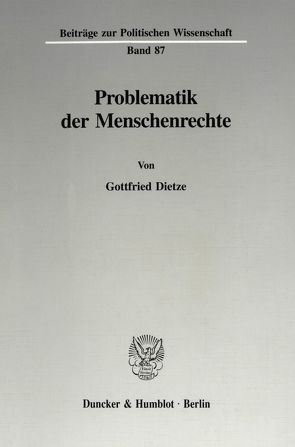 Problematik der Menschenrechte. von Dietze,  Gottfried