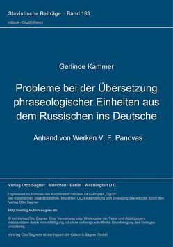 Probleme bei der Übersetzung phraseologischer Einheiten aus dem Russischen ins Deutsche von Kammer,  Gerlinde