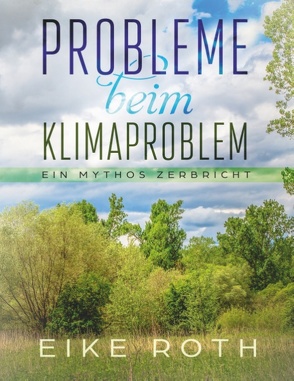 Probleme beim Klimaproblem von Roth,  Eike