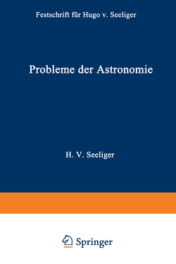 Probleme der Astronomie von Kienle,  Hans