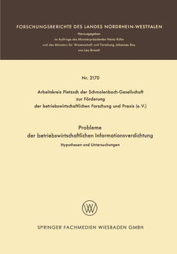 Probleme der betriebswirtschaftlichen Informationsverdichtung von Dressel,  Hans Joachim, Egert,  Hans Bernhard, Enders,  Kurt, Götze,  Werner, Kahl,  Klaus-Dietrich, Kluitmann,  Karl-Gerd, Kropp,  Hans-Jürgen, Löckenhoff,  Helmut, Pietzsch,  Jürgen