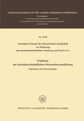 Probleme der betriebswirtschaftlichen Informationsverdichtung von Dressel,  Hans Joachim, Egert,  Hans Bernhard, Enders,  Kurt, Götze,  Werner, Kahl,  Klaus-Dietrich, Kluitmann,  Karl-Gerd, Kropp,  Hans-Jürgen, Löckenhoff,  Helmut, Pietzsch,  Jürgen