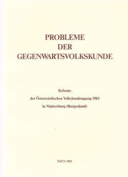 Probleme der Gegenwartsvolkskunde von Beitl,  Klaus, Liesenfeld,  Gertraud