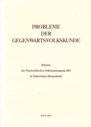 Probleme der Gegenwartsvolkskunde von Beitl,  Klaus, Liesenfeld,  Gertraud