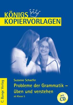 Probleme der Grammatik – üben und verstehen von Schaefer,  Suzanne