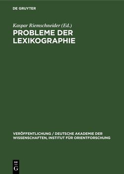 Probleme der Lexikographie von Riemschneider,  Kaspar