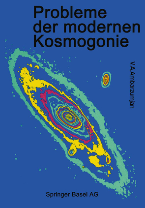 Probleme der Modernen Kosmogonie von Ambarsumjan