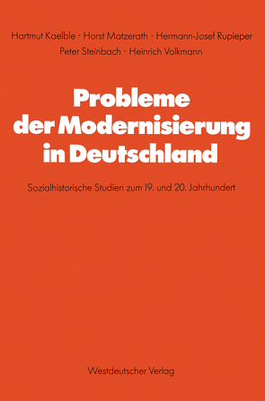 Probleme der Modernisierung in Deutschland von Kaelble,  Hartmut