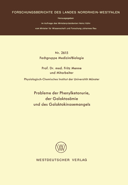 Probleme der Phenylketonurie, der Galaktosämie und des Galaktokinasemangels von Menne,  Fritz