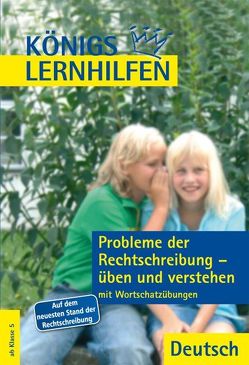 Probleme der Rechtschreibung – üben und verstehen von Schaefer,  Suzanne