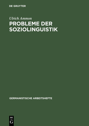 Probleme der Soziolinguistik von Ammon,  Ulrich