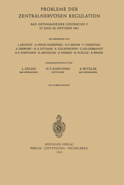 Probleme der zentralnervösen Regulation von Delius,  Ludwig, Koepchen,  Hans Peter, Witzleb,  Erich