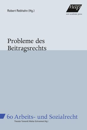 Probleme des Beitragsrechts von Rebhahn,  Robert