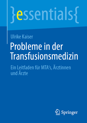 Probleme in der Transfusionsmedizin von Kaiser,  Ulrike