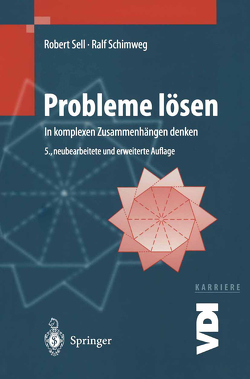 Probleme lösen von Schimweg,  Ralf, Sell,  Robert