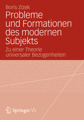 Probleme und Formationen des modernen Subjekts von Zizek,  Boris