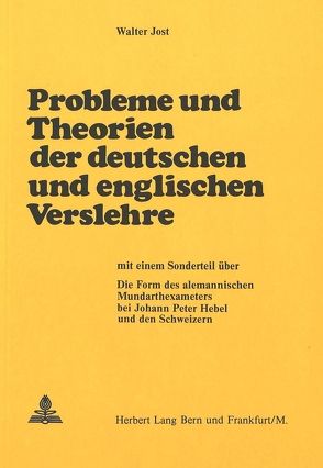 Probleme und Theorien der deutschen und englischen Verslehre von Jost,  Walter