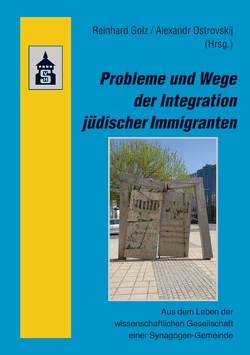 Probleme und Wege der Integration jüdischer Immigranten von Golz,  Reinhard, Ostrovskij,  Alexandr