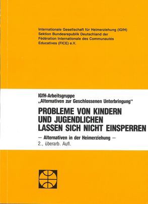 Probleme von Kindern und Jugendlichen lassen sich nicht einsperren