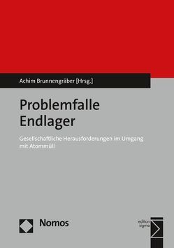 Problemfalle Endlager von Brunnengraeber,  Achim