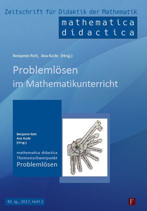 Problemlösen im Mathematikunterricht von Benjamin,  Rott, Kuzle,  Ana