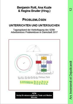 Problemlösen unterrichten und untersuchen von Bruder,  Regina, Kuzle,  Ana, Rott,  Benjamin