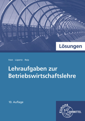 Problemlösungen mit Entscheidungsbegründungen zu 91811 von Feist,  Theo, Lüpertz,  Viktor, Reip,  Hubert