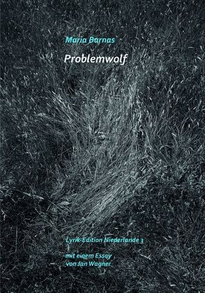 Problemwolf von Barnas,  Maria, Sassen,  Viviane, Wagner,  Jan, Wieczorek,  Stefan