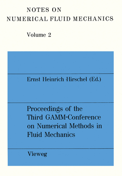 Proceedings of the Third GAMM — Conference on Numerical Methods in Fluid Mechanics von Hirschel,  Ernst Heinrich