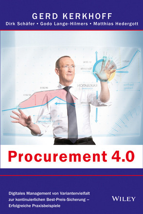 Procurement 4.0 von Hedergott,  Matthias, Kerkhoff,  Gerd, Lange-Hilmers,  Godo, Schäfer,  Dirk