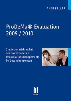 ProDeMa® Evaluation 2009 / 2010 von Peller,  Anni