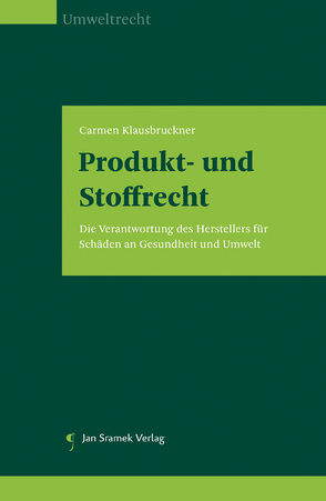 Produkt- und Stoffrecht von Klausbruckner,  Carmen