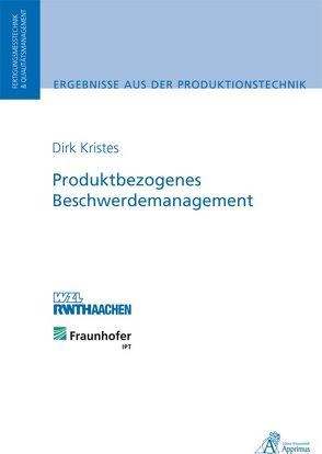 Produktbezogenes Beschwerdemanagement von Kristes,  Dirk