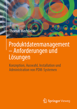 Produktdatenmanagement – Anforderungen und Lösungen von Mechlinski,  Thomas