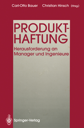 Produkthaftung von Bauer,  Carl-Otto, Eidam,  Gerd, Hinsch,  Christian, Otto,  Gerhard