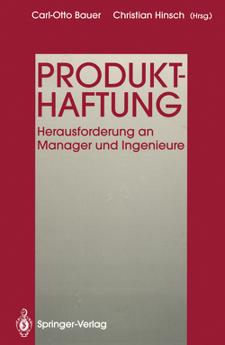 Produkthaftung von Bauer,  Carl-Otto, Eidam,  Gerd, Hinsch,  Christian, Otto,  Gerhard