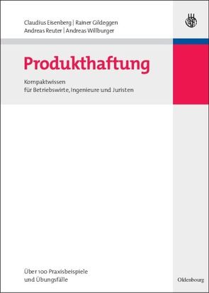 Produkthaftung von Eisenberg,  Claudius, Gildeggen,  Rainer, Reuter,  Andreas, Willburger,  Andreas