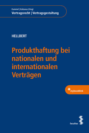 Produkthaftung bei nationalen und internationalen Verträgen von Hellbert,  Karina