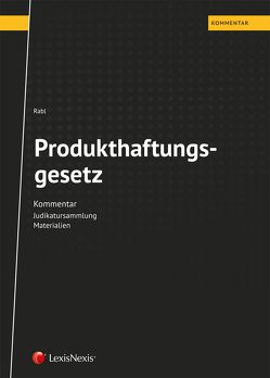 Produkthaftungsgesetz von Rabl,  Christian