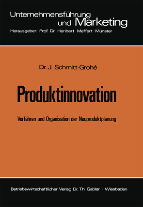 Produktinnovation von Schmitt-Grohé,  Jochen