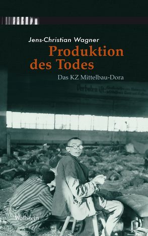 Produktion des Todes von Wagner,  Jens-Christian