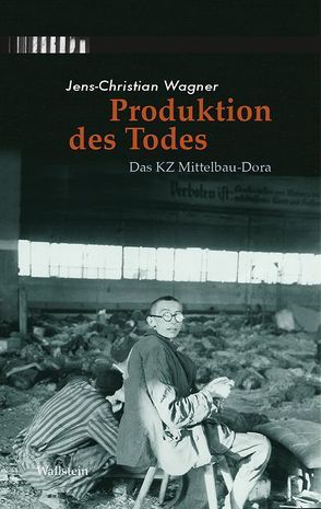 Produktion des Todes von Wagner,  Jens-Christian