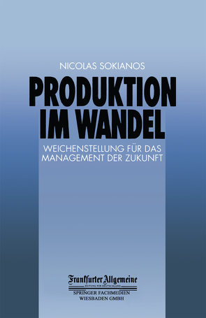 Produktion im Wandel von Sokianos,  Nicolas