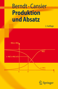 Produktion und Absatz von Berndt,  Ralph, Cansier,  Adrienne