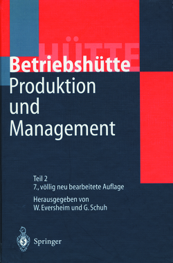 Produktion und Management »Betriebshütte« von Eversheim,  Walter, Schuh,  Günther