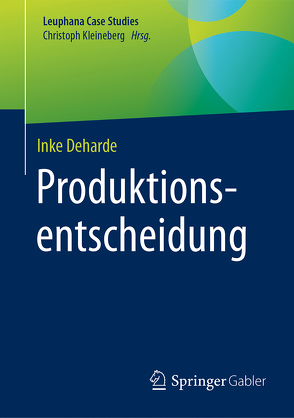 Produktionsentscheidung von Deharde,  Inke